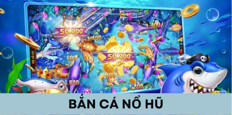 Bắn Cá Nổ Hũ Thắng Lớn, Thu Vàng Từ Nhà Cái Bj88 2 Game rất được yêu thích tại nền tảng đổi thưởng