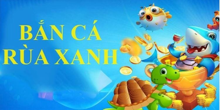 Bắn Cá Rùa Xanh Tham Gia Hành Trình Săn Cá Tại Bj88 4 Hướng dẫn tham gia game Bắn cá rùa xanh tại Bj88 chi tiết