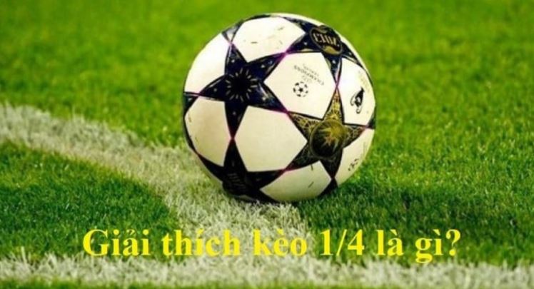 Kèo Chấp 1/4 Là Gì? – Bí Quyết Từ Cao Thủ Tại Bj88 3 Hướng dẫn chơi kèo cược 1/4
